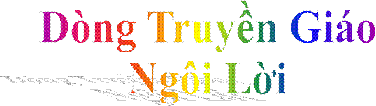 D�ng Truyền Gi�o
Ng�i Lời